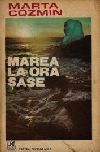 Marea la ora sase - Marta Cozmin